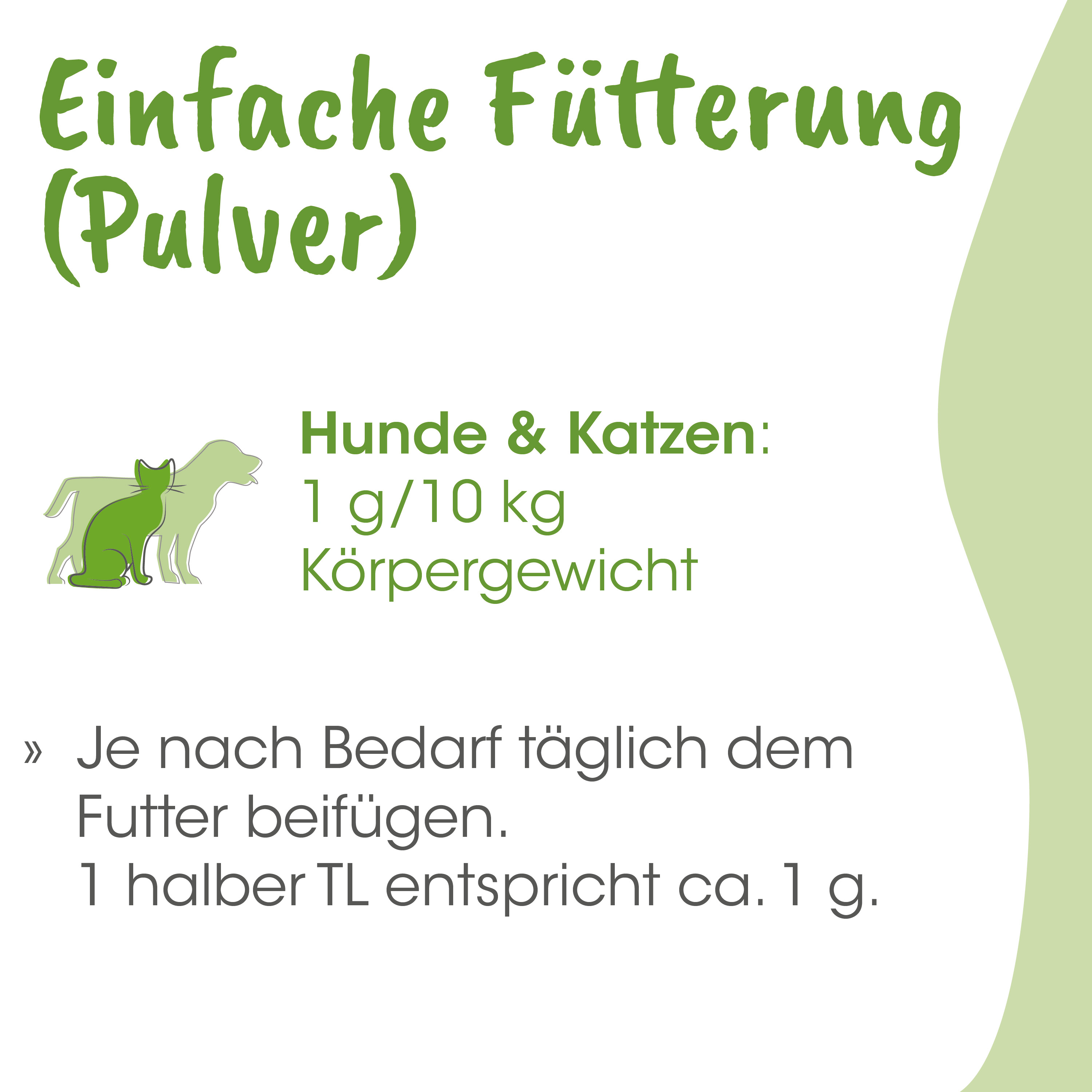 Futterpulver, Hund Katze, Körpergewicht, 1 g/10 kg, Futterzufuhr